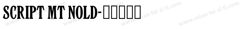 Script MT nold字体转换